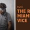 Millionaire Pays Wrestlers To Murder His Enemy | Episode 12: The Real Miami Vice Part 1